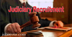 Judiciary Recruitment 2021